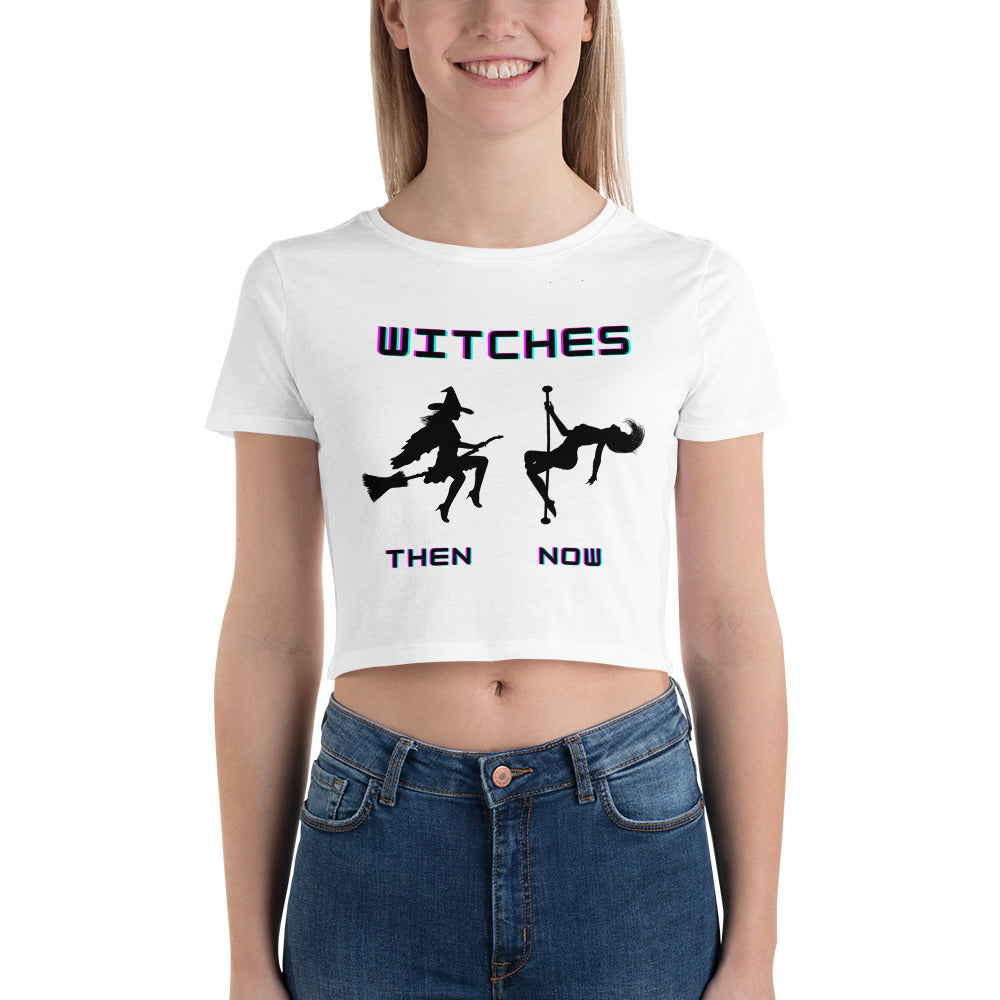 Pole Dancing Witches Then & Now Women’s Crop Tee