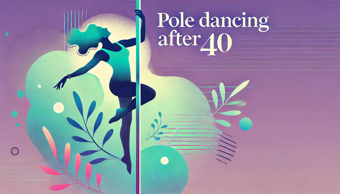 Why Pole Dancing in your 40s is the Best Decision You’ll Ever Make