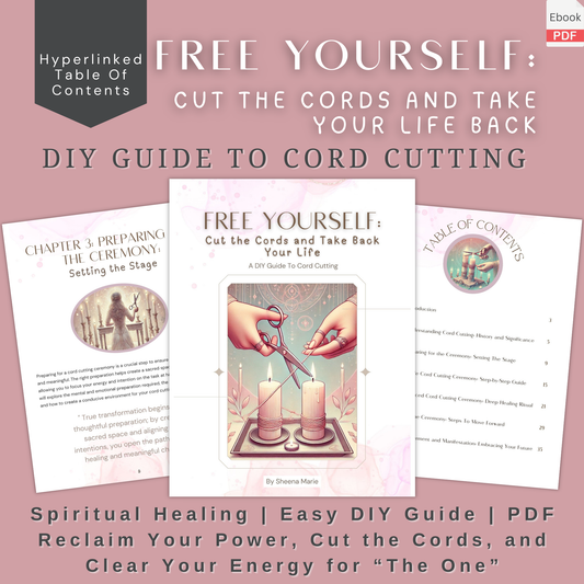 Free Yourself: DIY Cord Cutting Ritual Guide Ebook | Emotional Healing & Empowerment | Cord-Cutting Ceremony | Moving On From Your Ex